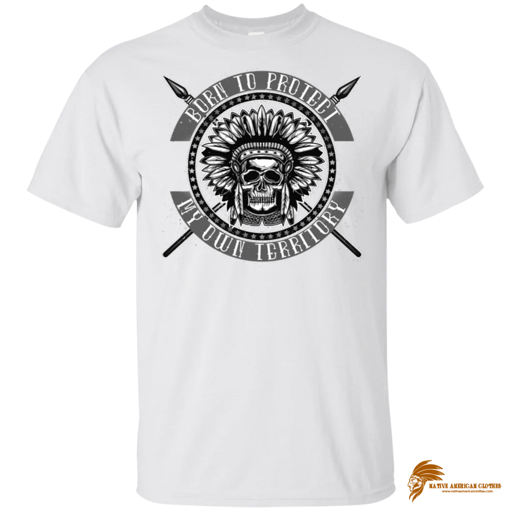 Printed Skullcap Design Born To Protect My Own Territory Native American T shirt (1)